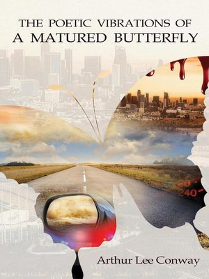 cover image of The Poetic Vibrations of a Matured Butterfly